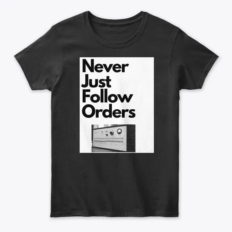 Milgram Experiment - Never Just Follow