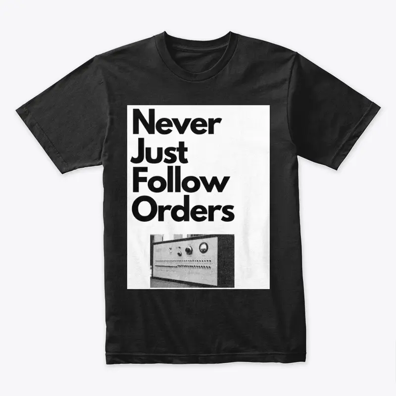 Milgram Experiment - Never Just Follow